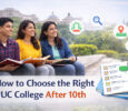 How to Choose the Right PUC College After 10th